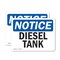 Signmission Diesel Tank OSHA Notice Sign, Vinyl Decal, 10in W x 7in L, 2PK OS-2PACK-NS-D-710-L-11019 - alternate 1